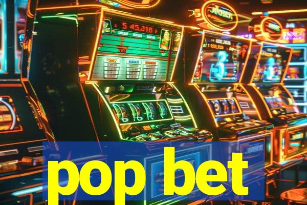 pop bet